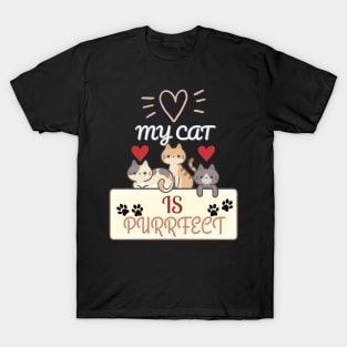 my ca mom is purrfect T-Shirt